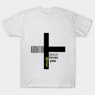 ADORATION JESUS LOVES YOU T SHIRT T-Shirt